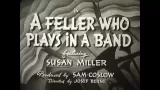 A Feller Who Plays in a Band