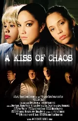 A Kiss of Chaos