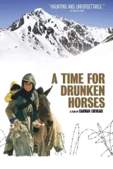 A Time for Drunken Horses