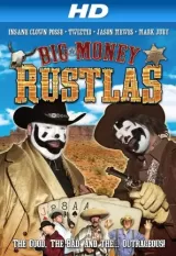 Big Money Rustlas