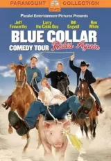 Blue Collar Comedy Tour Rides Again