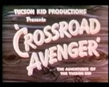 Crossroad Avenger: The Adventures of the Tucson Kid