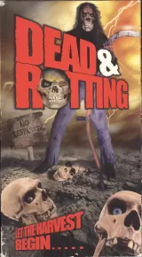 Dead & Rotting