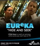 Eureka: Hide and Seek