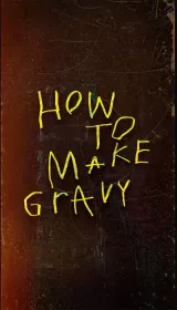 How to Make Gravy