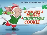 If You Give a Mouse a Christmas Cookie