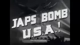 Japs Bomb U.S.A.!