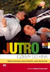 Jutro idziemy do kina