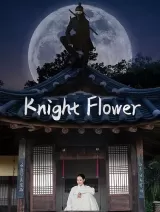 Knight Flower