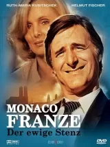 Monaco Franze – Der ewige Stenz