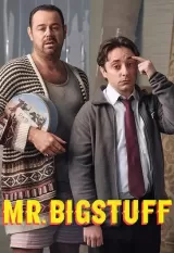 Mr. Bigstuff