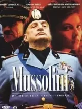 Mussolini: The Untold Story