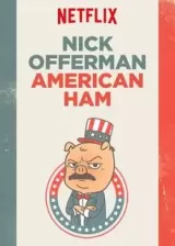 Nick Offerman: American Ham