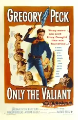 Only the Valiant