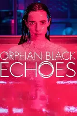 Orphan Black: Echoes