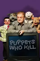 Puppets Who Kill