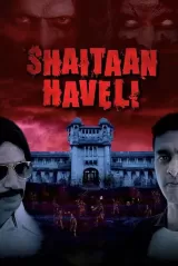 Shaitaan Haveli