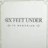 Six Feet Under: In Memoriam