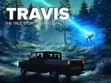 Travis: The True Story Of Travis Walton