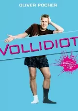 Vollidiot