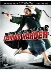 An Evening with Kevin Smith 2: Evening Harder