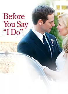 Before You Say 'I Do'