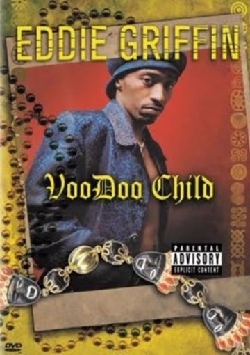 Eddie Griffin: Voodoo Child