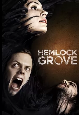 Hemlock Grove