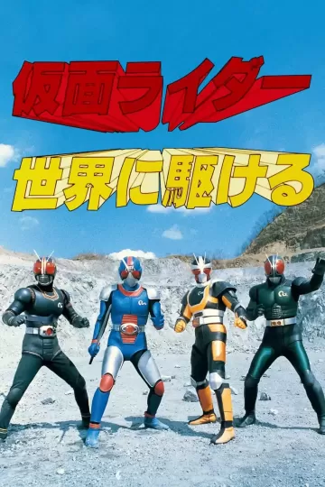 Kamen Rider Black RX: Run All Over the World