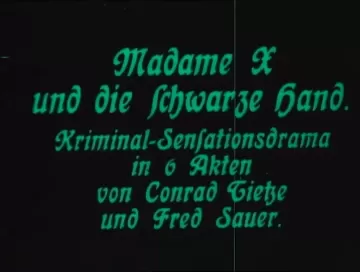 Madame X und die 'Schwarze Hand'