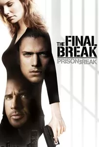 Prison Break: The Final Break