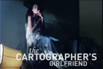 The Cartographer's GIrlfriend