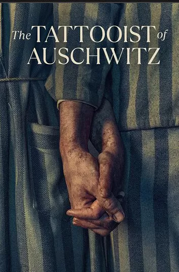 The Tattooist of Auschwitz