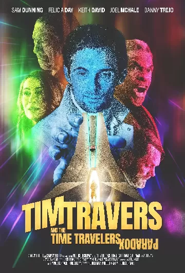 Tim Travers and the Time Travelers Paradox