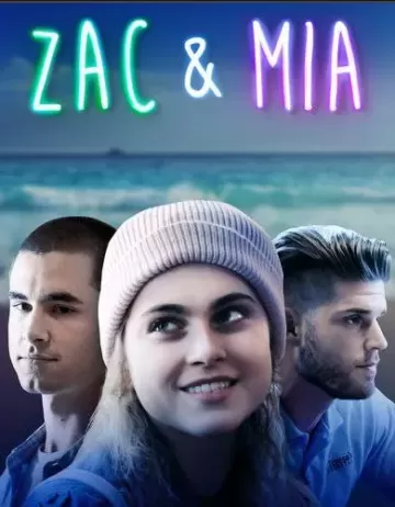 Zac & Mia