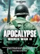 Apocalypse - La 2e guerre mondiale