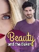 Beauty and the Baker