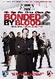 Bonded by Blood 2