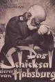 Das Schicksal derer von Habsburg - Die Tragödie eines Kaiserreiches