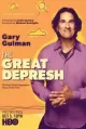 Gary Gulman: The Great Depresh