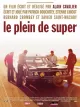 Le plein de super