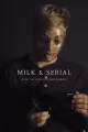 Milk & Serial