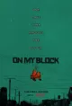 On My Block: Chapter Eight