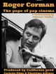 Roger Corman, le pape du pop cinéma