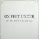 Six Feet Under: In Memoriam