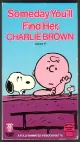 Someday You'll Find Her, Charlie Brown