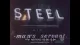 Steel: Man's Servant