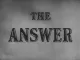 The Answer