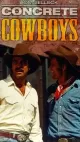 The Concrete Cowboys