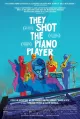 They Shot the Piano Player